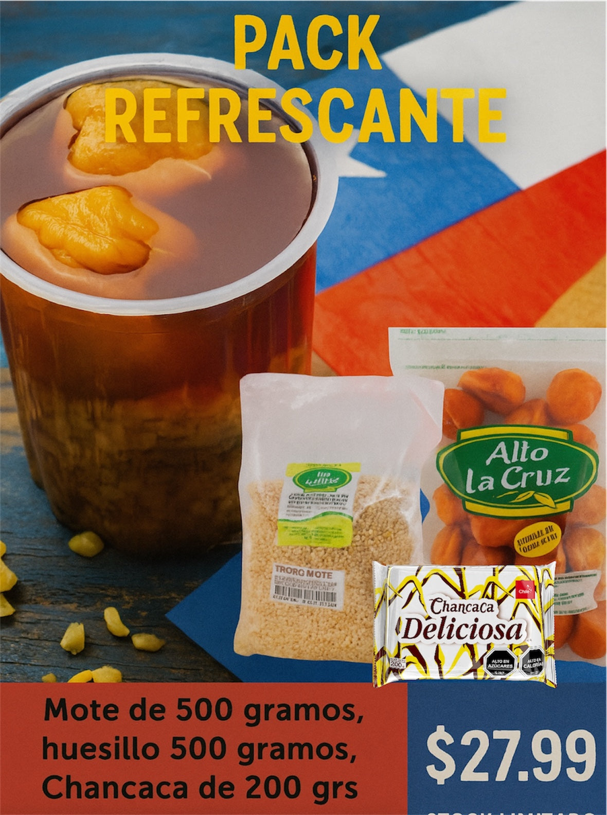 Pack refrescante ☀️😋Mote/Huesillo y Chancaca $ 27.99.-